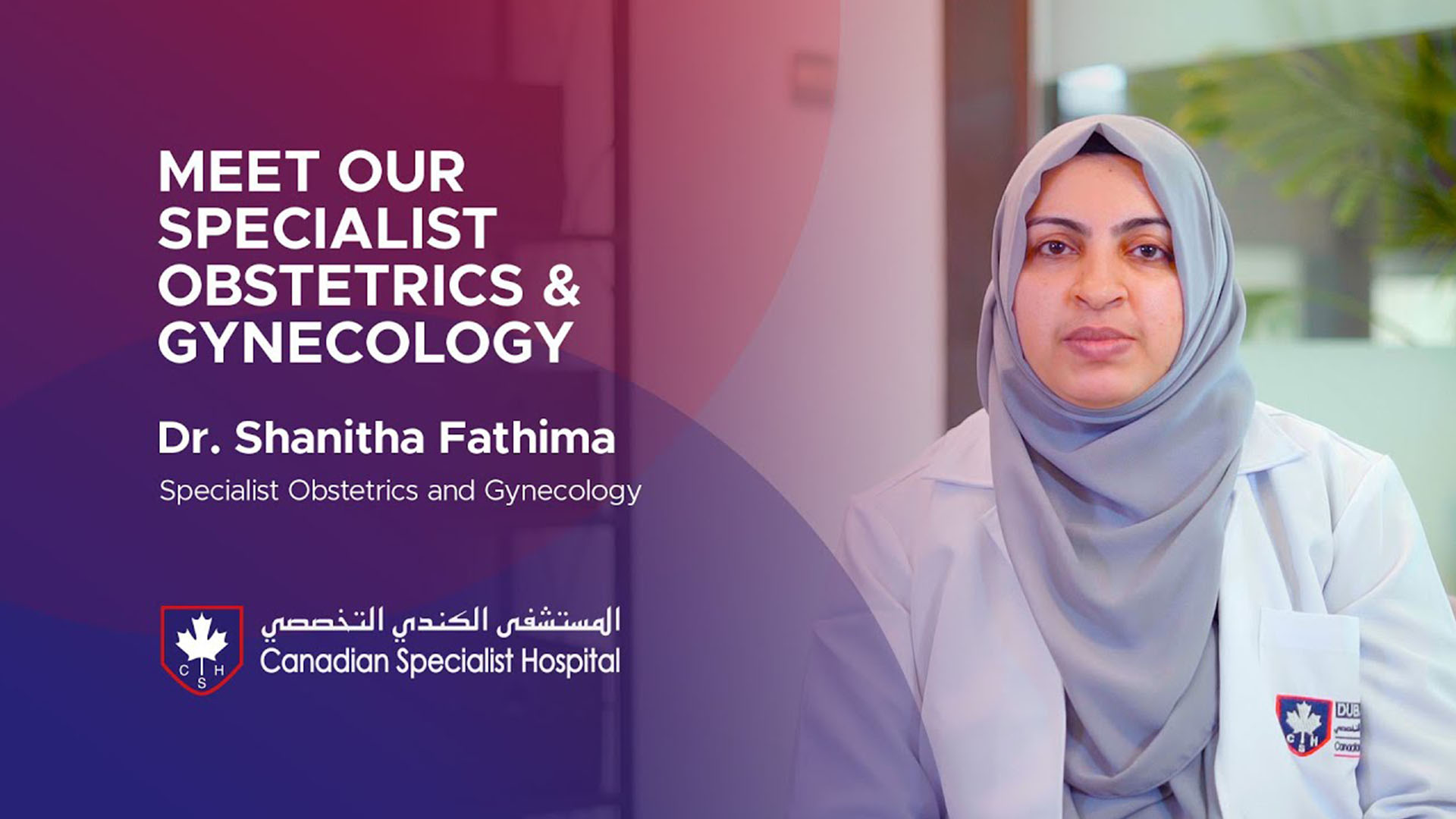 Meet Dr. Shanitha Fathima at Canadian Specialist Hospital